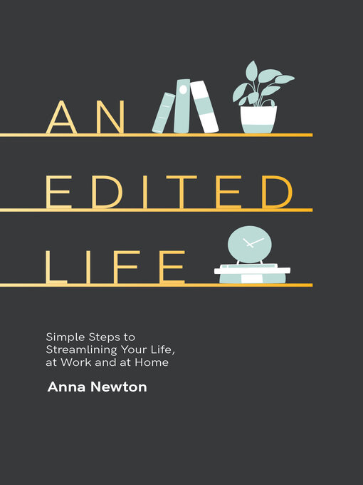 Title details for An Edited Life by Anna Newton - Available